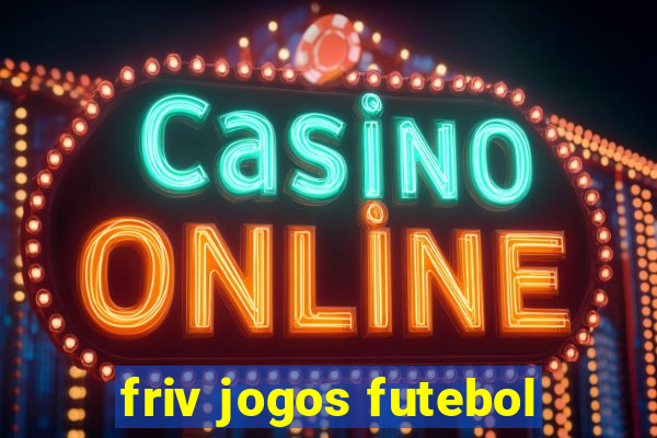 friv jogos futebol
